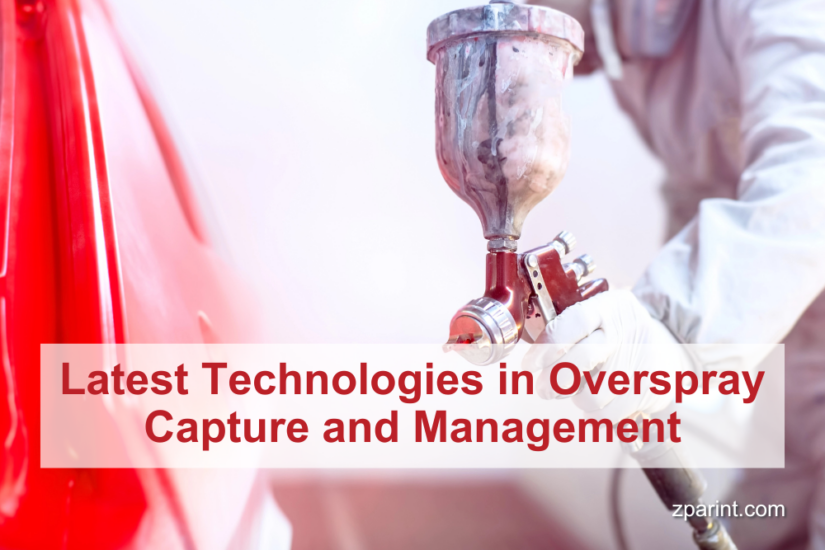Latest Technologies in Overspray Capture and Management